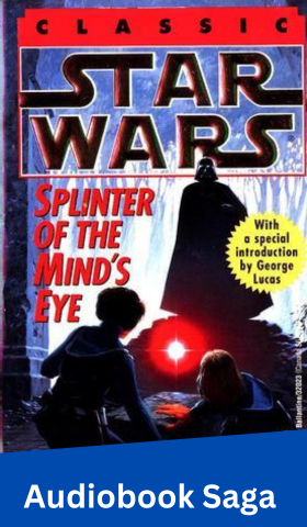 Star Wars: Splinter of the Mind's Eye Audiobook