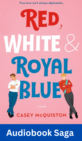 Red, White & Royal Blue Audiobook