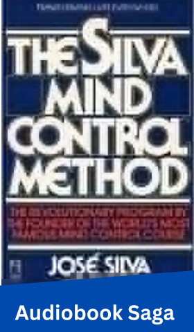 The Silva Mind Control Method Audiobook